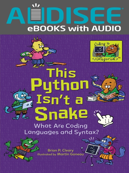 Title details for This Python Isn't a Snake by Brian P. Cleary - Wait list